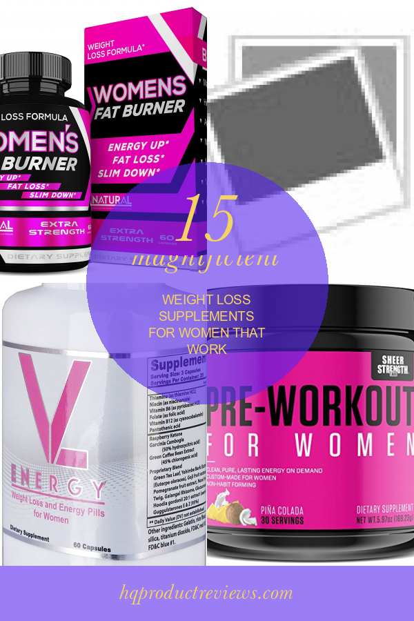 15 Top Weight Loss Supplements That Work Dr Oz Best Product Reviews